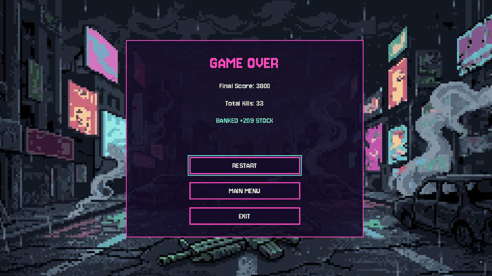 The Earfh game over screen over a rainy neon street. It reads GAME OVER, Final Score 3800, Total Kills 33, and BANKED +209 STOCK, above RESTART, MAIN MENU and EXIT buttons.
